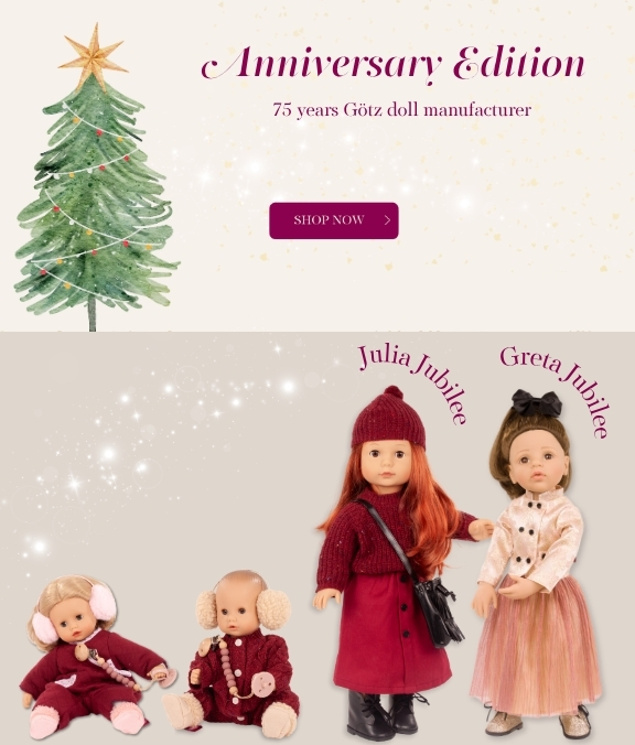 Edle Stehpuppen Gr. 50 cm und Babypuppen Gr. 33 cm aus der Jubilaeumsedition von Goetz